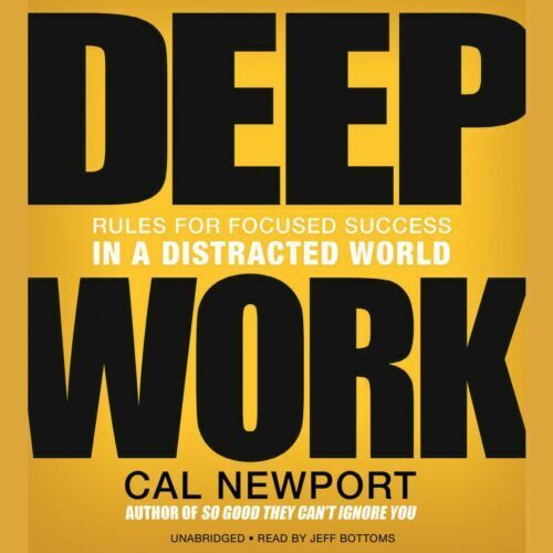Deep Rules for focused success in a distracted world work