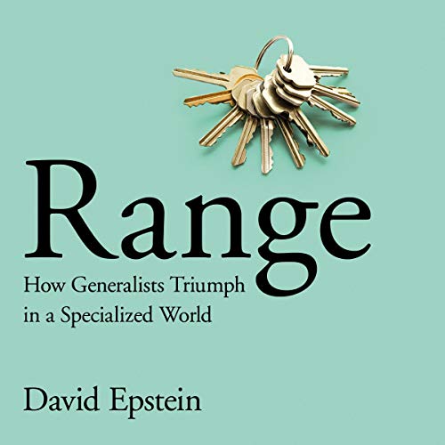 Range How Generalists Triumph in a specialized World