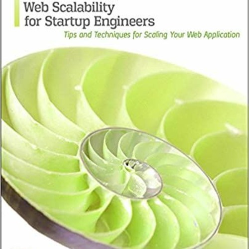 Web Scalability for Startup Engineers